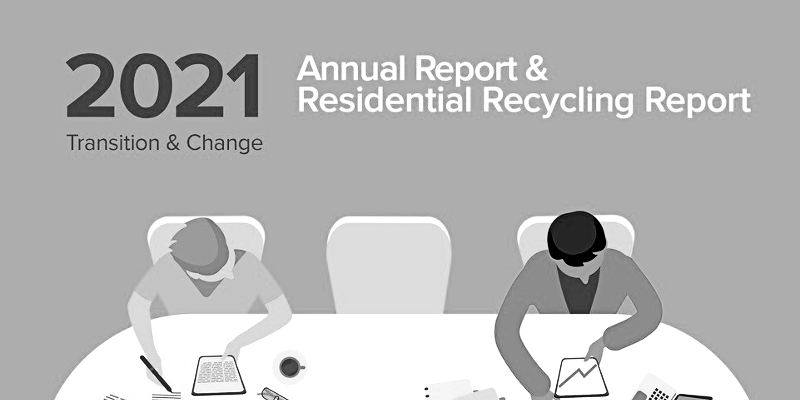 ANNUAL REPORT + RESIDENTIAL RECYCLING REPORT
