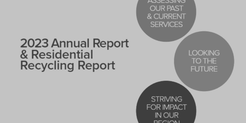 2023 ANNUAL REPORT & RESIDENTIAL RECYCLING REPORT